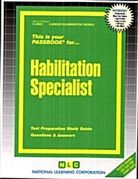 This Is Your Passbook For... Habilitation Specialist (Paperback)
