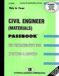 Civil Engineer (Materials): Passbooks Study Guide (Spiral)