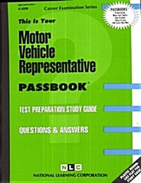 Motor Vehicle Representative: Test Preparation Study Guide Questions and Answers (Paperback)