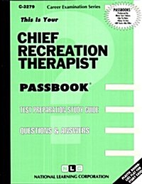 Chief Recreation Therapist (Paperback)
