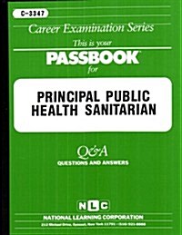 Principal Public Health Sanitarian: Test Preparation Study Guide, Questions & Answers (Paperback)