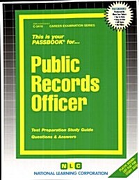 Public Records Officer: Passbooks Study Guide (Spiral)
