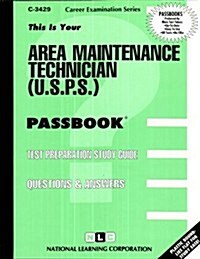 Area Maintenance Technician (Usps): Passbooks Study Guide (Spiral)