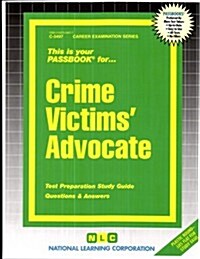 Crime Victims Advocate (Paperback)