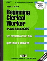 Beginning Clerical Worker (Paperback)