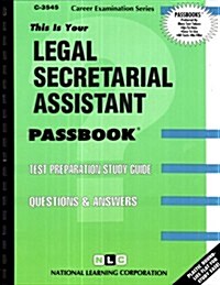 Legal Secretarial Assistant: Test Preparation Study Guide, Questions & Answers (Paperback)