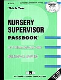 Nursery Supervisor (Paperback)