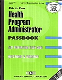 Health Program Administrator (Paperback)