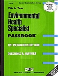 Environmental Health Specialist: Passbooks Study Guide (Spiral)