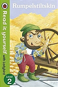 Rumpelstiltskin - Read it yourself with Ladybird : Level 2 (Hardcover)