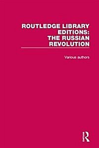 Routledge Library Editions: The Russian Revolution (Multiple-component retail product)