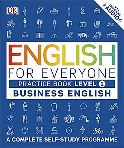 English for Everyone Business English Practice Book Level 1 : A Complete Self-Study Programme (Paperback)