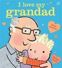 I Love My Grandad : Board Book (Hardcover)