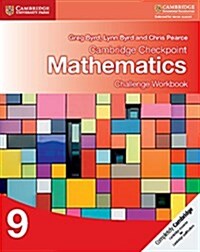 Cambridge Checkpoint Mathematics Challenge Workbook 9 (Paperback)