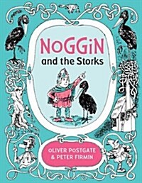 Noggin and the Storks (Hardcover)
