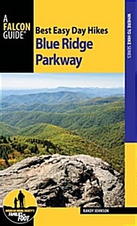 Best Easy Day Hikes Blue Ridge Parkway (Paperback, 3)