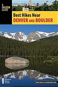 Best Hikes Near Denver and Boulder (Paperback, 2)