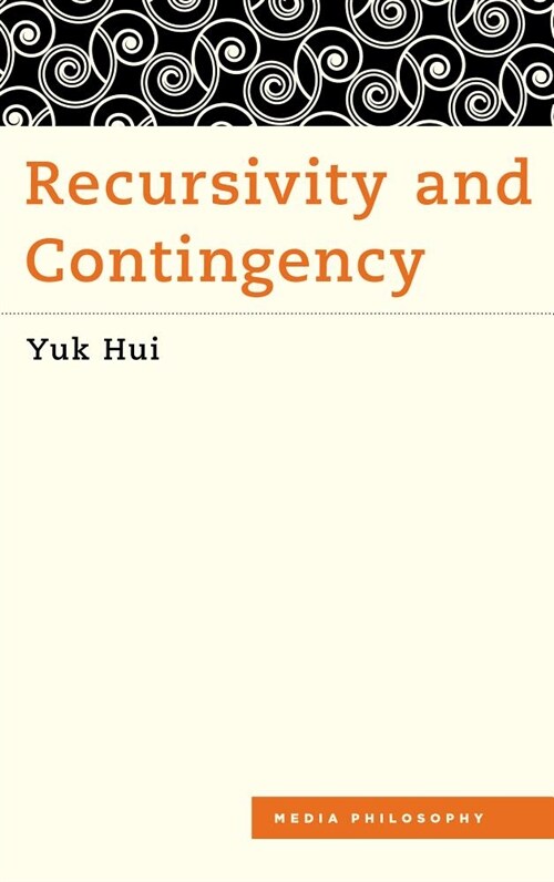 Recursivity and Contingency (Paperback)
