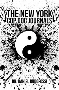 The New York Cop Doc Journals (Paperback)