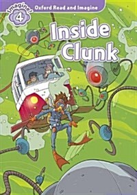 [중고] Oxford Read and Imagine: Level 4: Inside Clunk (Paperback)