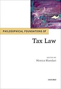 Philosophical Foundations of Tax Law (Hardcover)