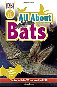 All About Bats : Explore the World of Bats! (Hardcover)