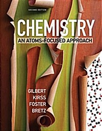 Chemistry: An Atoms-Focused Approach (Hardcover, 2)