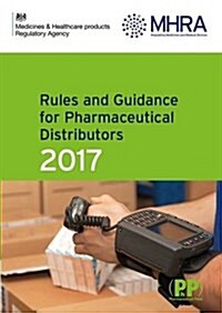 Rules and Guidance for Pharmaceutical Distributors (Green Guide) 2017 (Paperback)