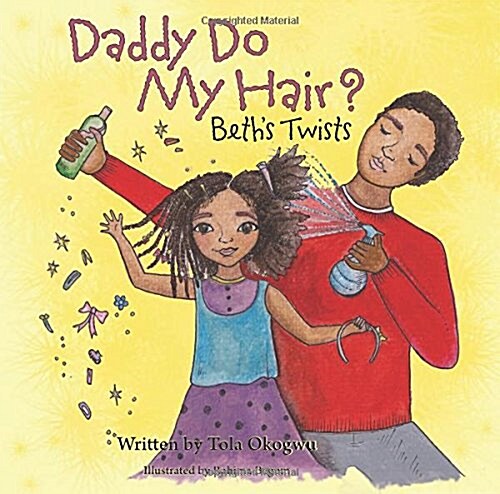 Daddy Do My Hair? : Beths Twists (Paperback)