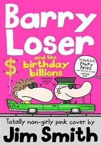 Barry Loser and the birthday billions 