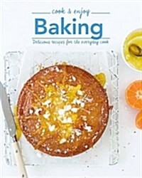 Baking : Delicious Recipes for the Everyday Cook (Hardcover)