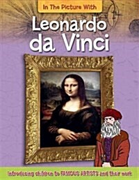 In the Picture With Leonardo da Vinci (Paperback)