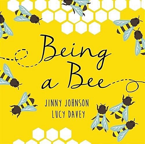Being a Bee (Hardcover)