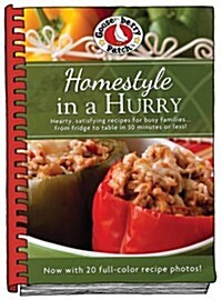 Homestyle in a Hurry: Updated with More Than 20 Mouth-Watering Photos! (Hardcover)