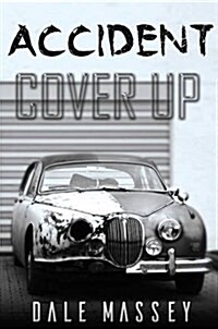 Accident Cover-Up (Paperback)