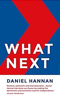 What Next : How to Get the Best from Brexit (Hardcover)