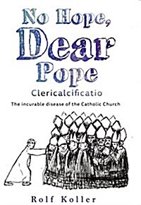 No Hope, Dear Pope (Paperback)