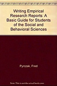 Writing Empirical Research Reports: A Basic Guide for Students of the Social and Behavioral Sciences (Paperback, 5)