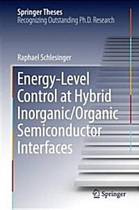 Energy-Level Control at Hybrid Inorganic/Organic Semiconductor Interfaces (Hardcover)