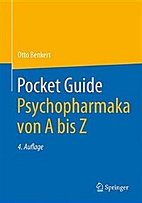 Pocket Guide Psychopharmaka von A bis Z (Paperback)