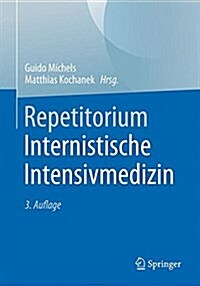 Repetitorium Internistische Intensivmedizin (Paperback)