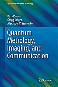 Quantum Metrology, Imaging, and Communication (Hardcover)