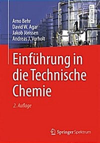 Einf?rung in Die Technische Chemie (Hardcover, 2, 2. Aufl. 2016)