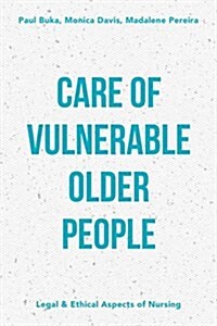 Care of Vulnerable Older People (Paperback, 1st ed. 2017)