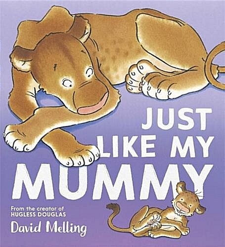 Just Like My Mummy (Paperback)