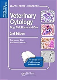 Veterinary Cytology: Dog, Cat, Horse and Cow: Self-Assessment Color Review, Second Edition (Paperback, 2)