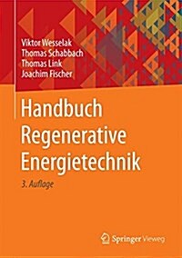 Handbuch Regenerative Energietechnik (Hardcover)