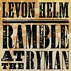 [수입] Levon Helm - Ramble At The Ryman [2LP]