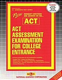 ACT Assessment Examination for College Entrance (Paperback)