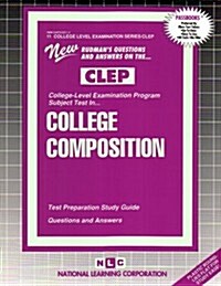CLEP College Composition: Test Preparation Study Guide, Questions and Answers (Paperback)